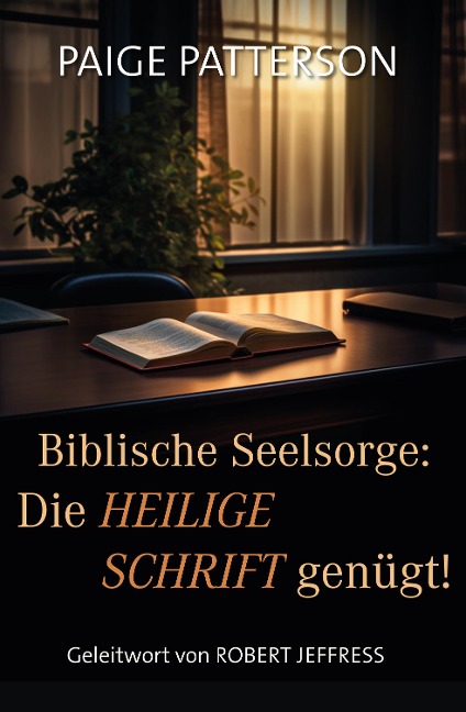 Biblische Seelsorge - Paige Patterson
