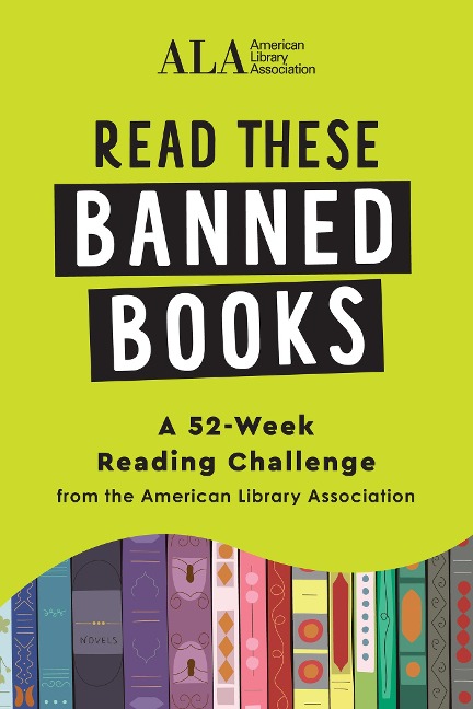 Read These Banned Books - American Library Association (Ala)