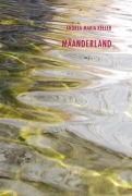 Cover-Bild zum Titel 'Mäanderland' von 'Andrea Maria Keller'