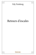Cover-Bild zum Titel 'Retours d'escales' von 'Edy Feinberg'