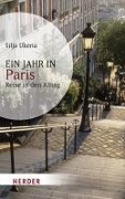 Cover-Bild zum Titel 'Ein Jahr in Paris' von 'Silja Ukena'