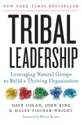 Cover-Bild zum Titel 'Tribal Leadership' von 'Dave Logan, John King'