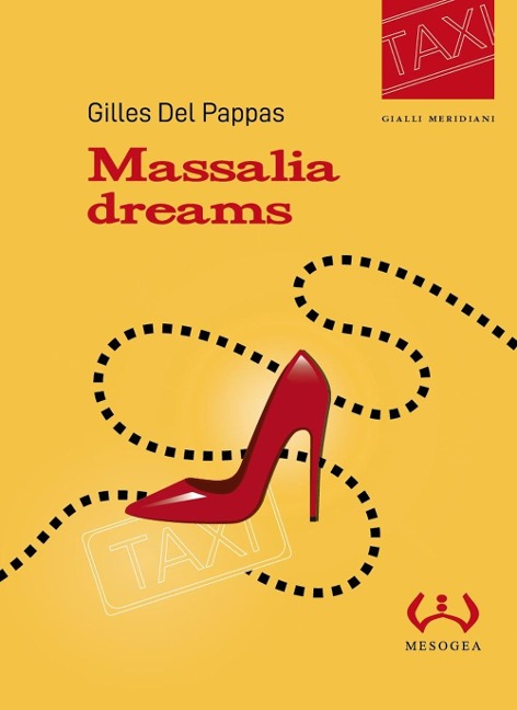 Massalia dreams - Gilles Del Pappas