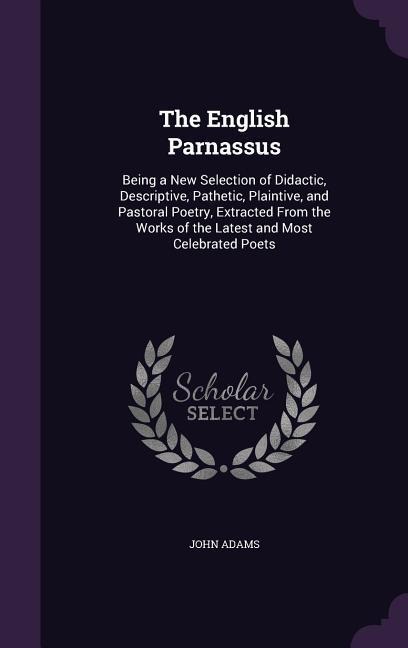 The English Parnassus - John Adams