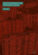 Cover-Bild zum Titel 'Space in Romanian and Hungarian Cinema' von 'Anna Batori'