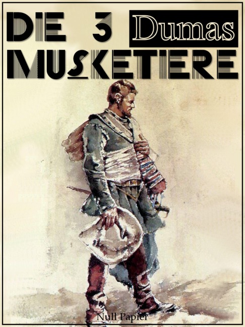 Die drei Musketiere - Alexandre Dumas
