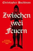 Cover-Bild zum Titel 'Zwischen zwei Feuern' von 'Christopher Buehlman'