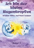 Cover-Bild zum Titel 'Ich bin der kleine Regentropfen' von 'Renate Reinagl-Messmann'
