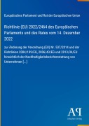 Cover-Bild zum Titel 'Richtlinie (EU) 2022/2464 des Europäischen Parlaments und des Rates vom 14. Dezember 2022' von 'Europäisches Parlament und Rat der Europäischen Union'