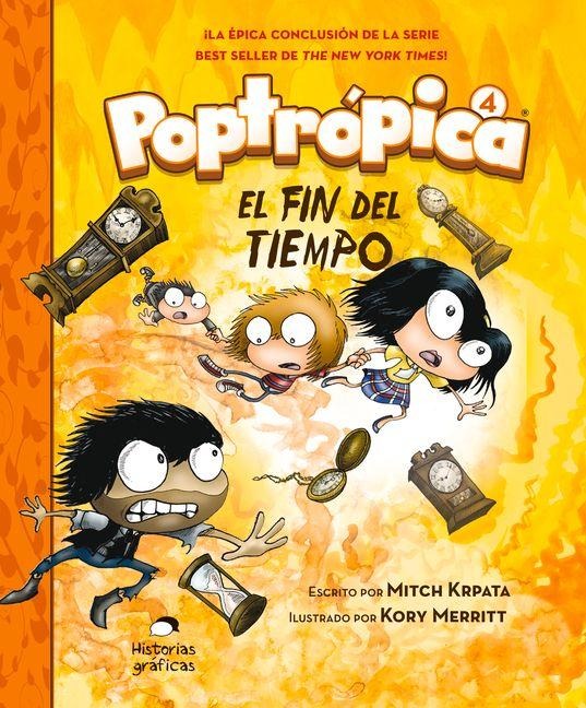 Poptrópica 4. El Fin del Tiempo - Mitch Krpata
