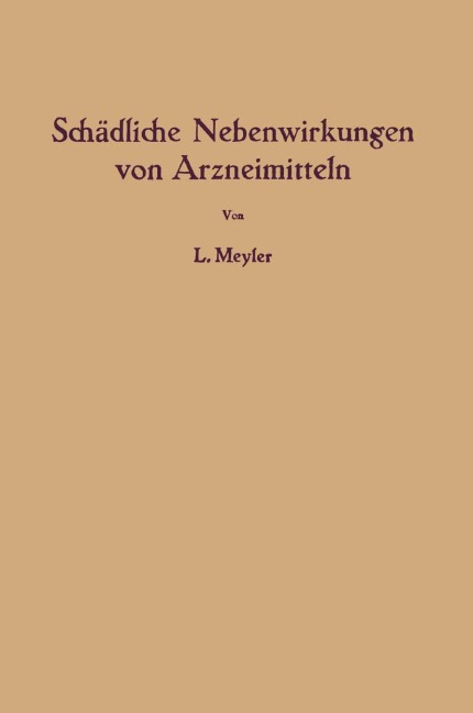 Schädliche Nebenwirkungen von Arzneimitteln - Richard Polák, Leopold Meyler