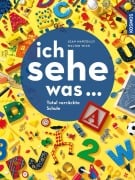 Cover-Bild zum Titel 'Ich sehe was, Total verrückte Schule' von 'Jean Marzollo, Walter Wick'