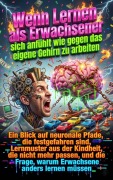 Cover-Bild zum Titel 'Wenn Lernen als Erwachsener sich anfühlt wie gegen das eigene Gehirn zu arbeiten' von 'Nele Krause'