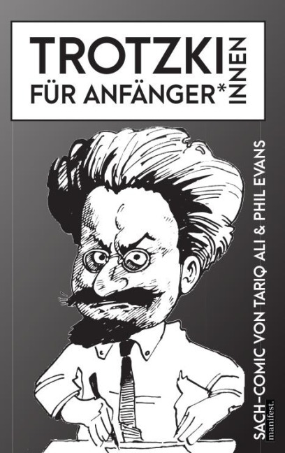 Trotzki für Anfänger*innen - Tariq Ali