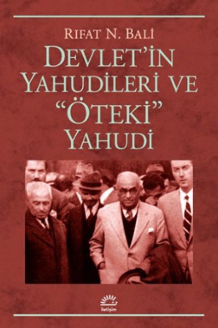 Devletin Yahudileri ve Öteki Yahudi - Rifat N. Bali