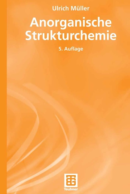 Anorganische Strukturchemie - Ulrich Müller