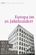 Neue Fischer Weltgeschichte. Band 7 - Christoph Cornelißen