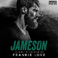 Cover-Bild zum Titel 'Jameson' von 'Frankie Love'
