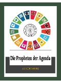 Cover-Bild zum Titel 'Die Propheten der Agenda' von 'J. D. Nüremberg'