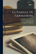 Cover-Bild zum Titel 'La Famille De Germandre' von 'George Sand, Augusta C. Kimball'