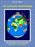 Die spannende Geschenkejagd - 2 Spieler Probeversion - Kreativ & Spaß: Ein lustiges Brettspiel für die ganze Familie. - Theo Von Taane