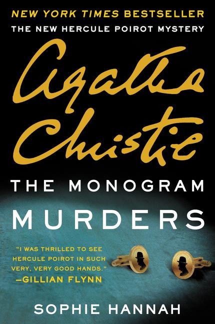 The Monogram Murders - Sophie Hannah, Agatha Christie