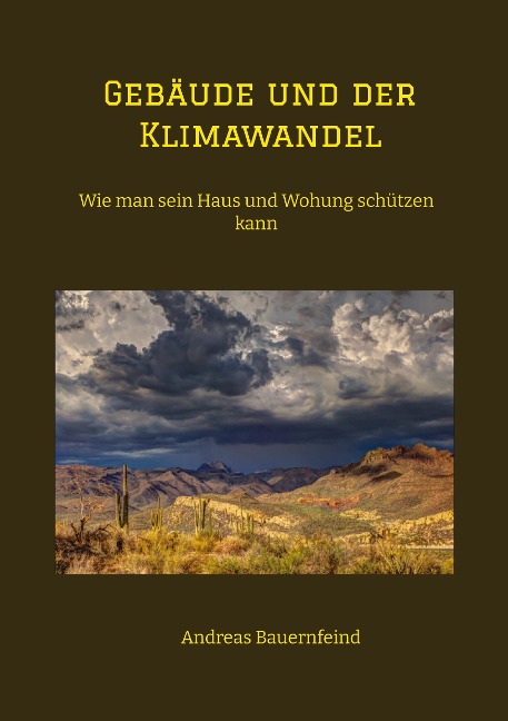 Gebäude und der Klimawandel - Andreas Bauernfeind