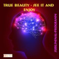 True beauty - See it and enjoy: Subliminal-Program - Michael Bauer