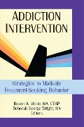 Cover-Bild zum Titel 'Addiction Intervention' von 'Bruce Carruth, Robert K White, Deborah G Wright'