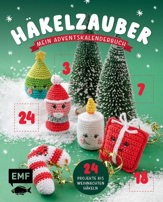 Mein Adventskalender-Buch Häkelzauber - Lucia Förthmann, Andrea Allmeroth