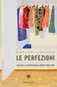 Cover-Bild zum Titel 'Le perfezioni' von 'Vincenzo Latronico'