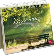 Besinnung im Alltag - 