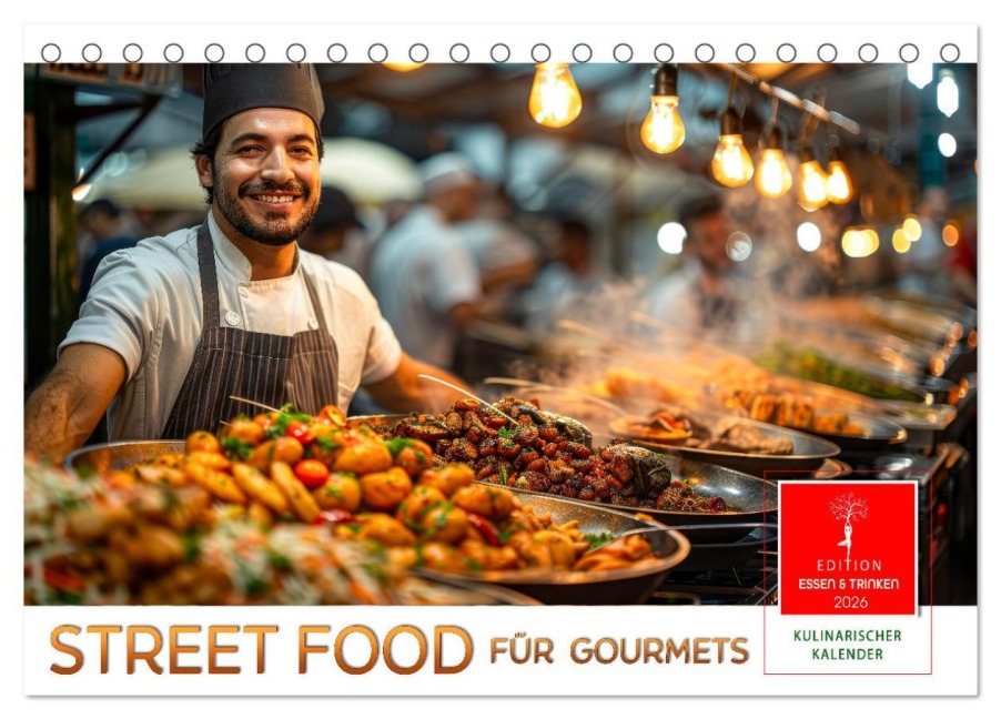 Street Food für Gourmets (Tischkalender 2026 DIN A5 quer), CALVENDO Monatskalender - Peter Roder