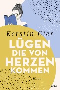 Cover-Bild zum Titel 'Lügen, die von Herzen kommen' von 'Kerstin Gier'