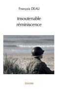 Cover-Bild zum Titel 'Insoutenable réminiscence' von 'François Deau'