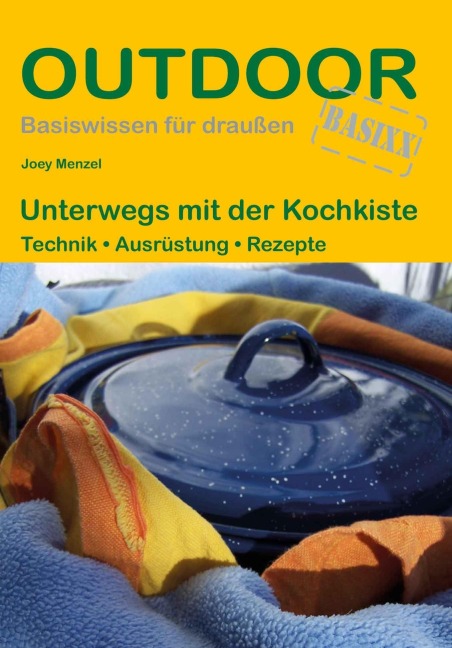 Unterwegs mit der Kochkiste - Joey Menzel