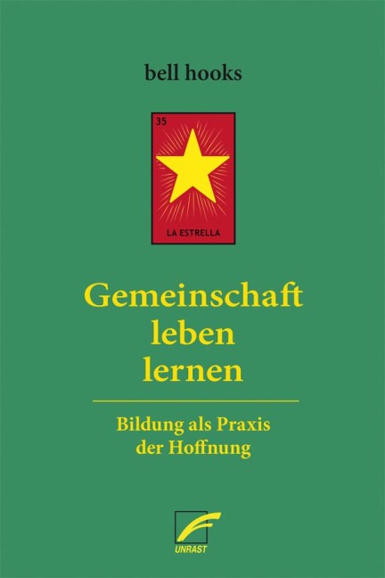 Gemeinschaft leben lernen - Bell Hooks