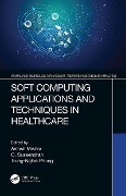 Cover-Bild zum Titel 'Soft Computing Applications and Techniques in Healthcare' von ''