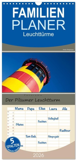 Familienplaner 2026 - Der Pilsumer Leuchtturm mit 5 Spalten (Wandkalender, 21 x 45 cm) CALVENDO - Hardy Dreegmeyer