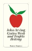 Cover-Bild zum Titel 'Gottes Werk und Teufels Beitrag' von 'John Irving'