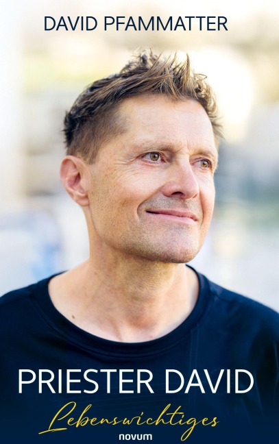 Priester David - David Pfammatter