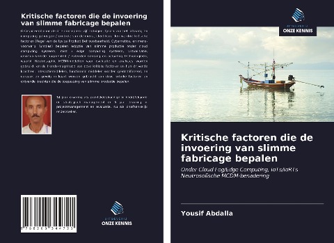 Kritische factoren die de invoering van slimme fabricage bepalen - Yousif Abdalla