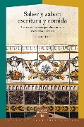 Saber y sabor : escritura y comida : acerca de los paisajes alimentarios (foodscapes) ibéricos - Enric Bou