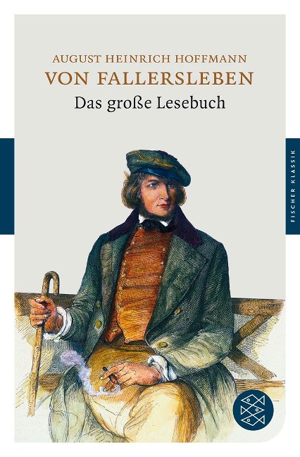 Das große Lesebuch - August Heinrich Hoffmann von Fallersleben