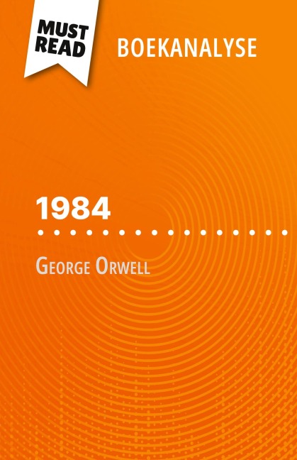 1984 van George Orwell (Boekanalyse) - Lucile Lhoste