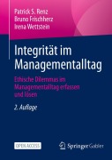 Cover-Bild zum Titel 'Integrität im Managementalltag' von 'Patrick S. Renz, Irena Wettstein, Bruno Frischherz'