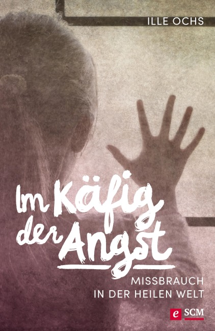 Im Käfig der Angst - Ille Ochs