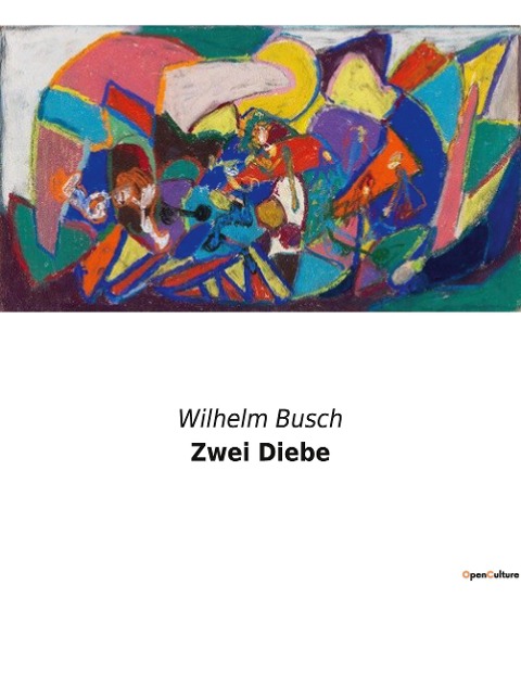 Zwei Diebe - Wilhelm Busch