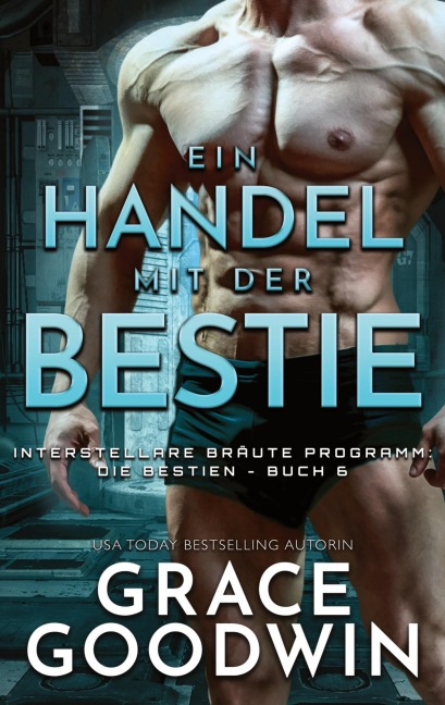 Ein handel mit der Bestie - Grace Goodwin