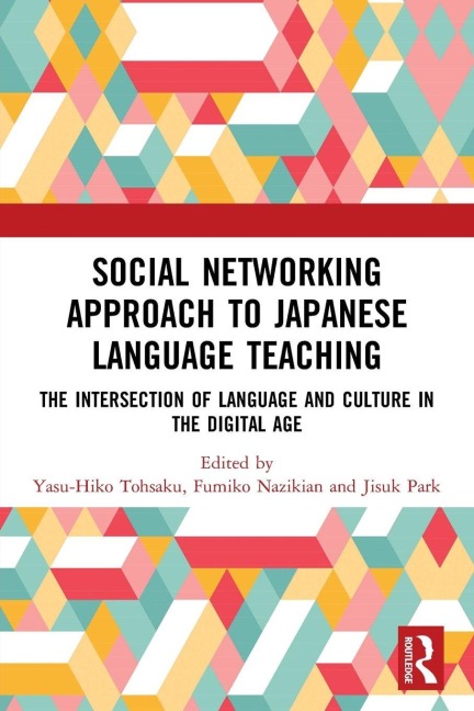 Social Networking Approach to Japanese Language Teaching - 